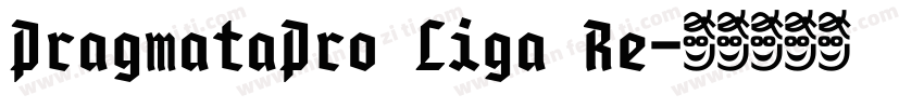 PragmataPro Liga Re字体转换